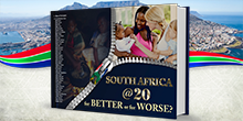 South Africa @20: For Better Or For Worse? South Africa @20: For Better Or For Worse? | SABLE Accelerator Network