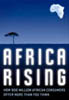Africa Rising: How 900 Million African Consumers Offer More Than You Think Africa Rising: How 900 Million African Consumers Offer More Than You Think | SABLE Accelerator Network