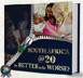 South Africa @ 20: For Better or for Worse? South Africa @ 20: For Better or for Worse? by Steuart Pennington | SABLE Accelerator Network