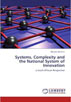 Systems, Complexity and the National System of Innovation: a South African Perspective Systems, Complexity and the National System of Innovation: a South African Perspective | SABLE Accelerator Network