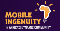 Mobile Ingenuity in Africas Dynamic Community